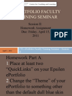 E-Portfolio Faculty Training Seminar: Session II: Homework Assignment Due: Friday, April 15, 2011