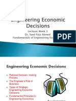 Lecturer Week 3 Dr. Syed Faiz Ahmed Fundamentals of Engineering Economics