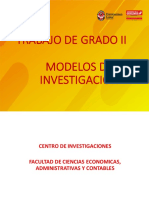 MODELOS DE INVESTIGACIÓN- TRABAJO DE GRADO II- PARTE 1