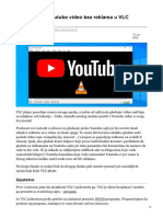 Kako Gledati Youtube Video Bez Reklama U VLC Plejeru