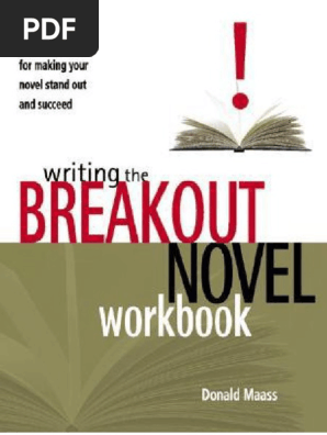 Donald Maass - Writing the Breakout Novel Workbook-Writers Digest Books (2004).pdf