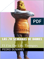 Las 70 Semanas de Daniel - El Fin de Los Tiempos (Spanish Edition) PDF