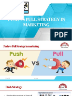 Push Vs Pull Strategy in Marketing: - by Arun Saktheesh 1911432, SECTION F