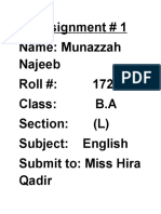 Assignment # 1 Name: Munazzah Najeeb Roll #: 172363 Class: B.A Section: (L) Subject: English Submit To: Miss Hira Qadir