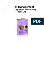 Anger Management: How To Stop Anger From Ruining Your Life