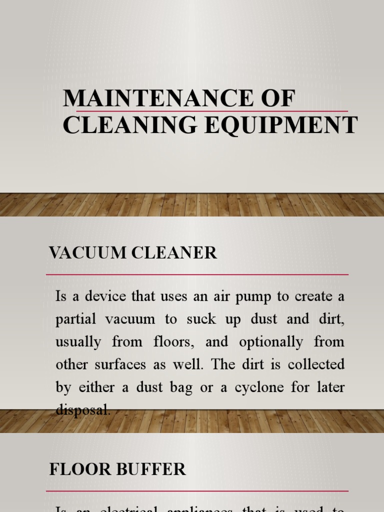 Maintenance of Cleaning Equipment PDF Vacuum Cleaner Safety