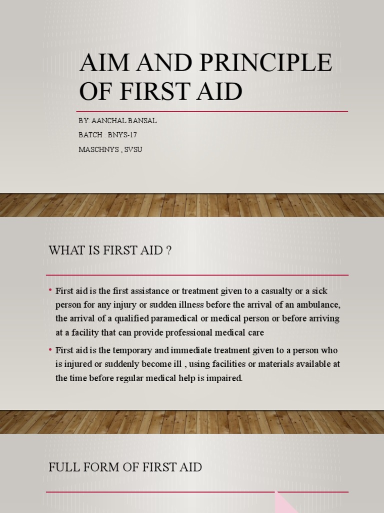 Aim and Principle of First Aid PDF First Aid Emergency Department