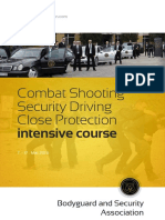 Combat Shooting Security Driving Close Protection: Intensive Course
