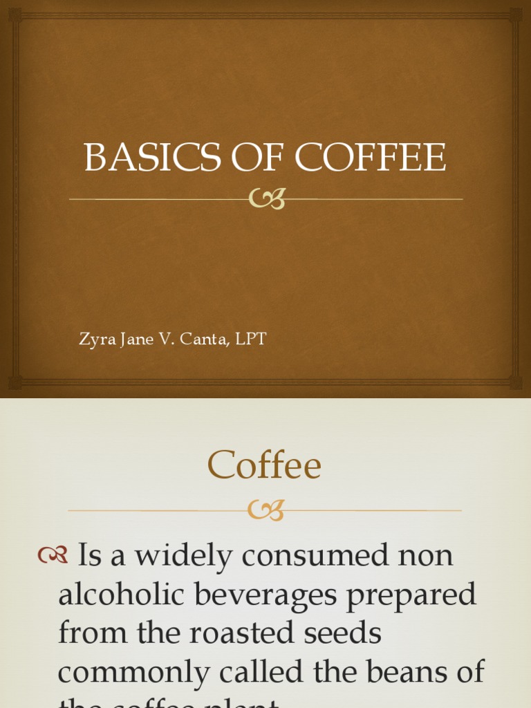Chapter 5 BASICS OF COFFEE | PDF | Coffee | Hot Drinks
