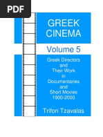 Greek Cinema Volume 5 Directors of Documentaries and Shorts 032212 ...