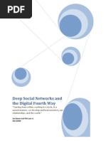 Deep Social Networks and the Digital Fourth Way
