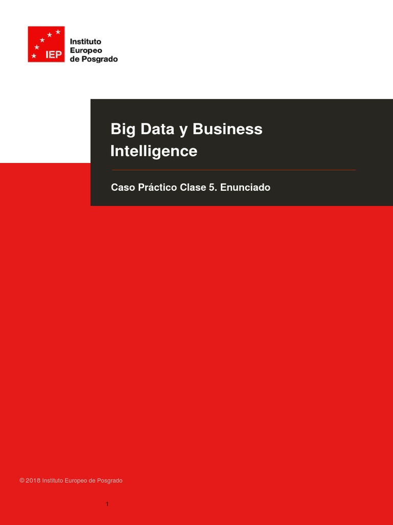Big Data y Business Intelligence - Caso - 5 - Enunciado | PDF ...