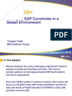 Managing SAP Currencies in A Global Environment: Thomas Yoder MI6 Solutions Group