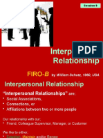 Session 9 Interpersonal Relationships - FIRO B