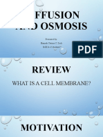 Diffusion and Osmosis: Presented By: Hannah Catrina C. Zech BSE Iv-C Students
