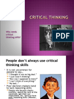 Who Needs Critical Thinking Skills?