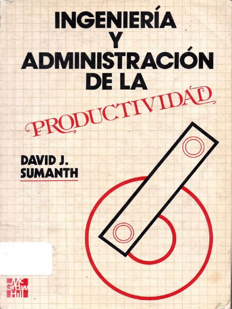 Ingeniería y Administración de La Productividad PDF | PDF | Planificación |  Medición