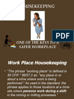Housekeeping: Oneofthekeystoa Safer Workplace