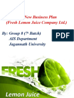 A New Business Plan (Fresh Lemon Juice Company LTD.) : By: Group 8 (7 Batch) AIS Department Jagannath University