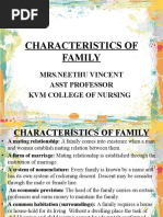 Characteristics of Family: Mrs - Neethu Vincent Asst Professor KVM College of Nursing