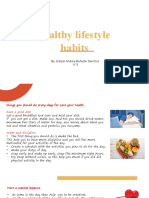 Healthy Lifestyle Habits: By: Edison Andrés Muñetón Sanchez 11°3