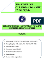 Kontrak Kuliah MK Ekologi Pangan Dan Gizi GIZ 241 /3 (2-3) : Departemen Gizi Masyarakat, Fema Ipb SEMESTER GENAP 2014/2015