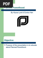 Planned Parenthood: by Alyssa Lynd & Eunice Han