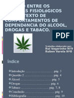 Sistemas fisiológicos dependência álcool drogas tabaco