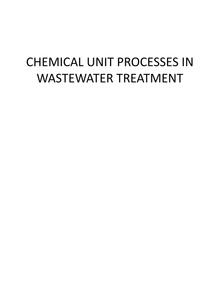 Chemical Processes for Wastewater Treatment Understanding the
