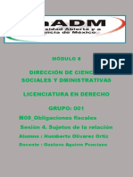 Dirección de Ciencias Sociales Y Dministrativas Licenciatura en Derecho GRUPO: 001 M08 - Obligaciones Fiscales Sesión 4. Sujetos de La Relación
