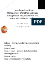 Evidence Based Medicine: Management of Mother and Baby During Labour and Postpartum in A Patient With Diabetes Mellitus