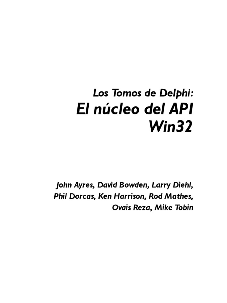 Libro. Los Tomos de Delphi. El Nucleo Del Api Win32 PDF | PDF ...