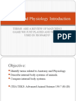 Anatomy and Physiology Introduction: Terms Are A Review of Matching Game We Just Played and Will Be Used in Jeopardy!