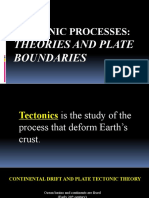 Tectonic Processes:: Theories and Plate Boundaries