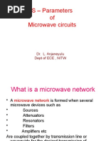 S - Parameters of Microwave Circuits: Dr. L. Anjaneyulu Dept of ECE, NITW