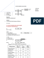 Given:: H1 Static Head (Phisically Vertical Length) H2 Dynamic Head (Head Loss)