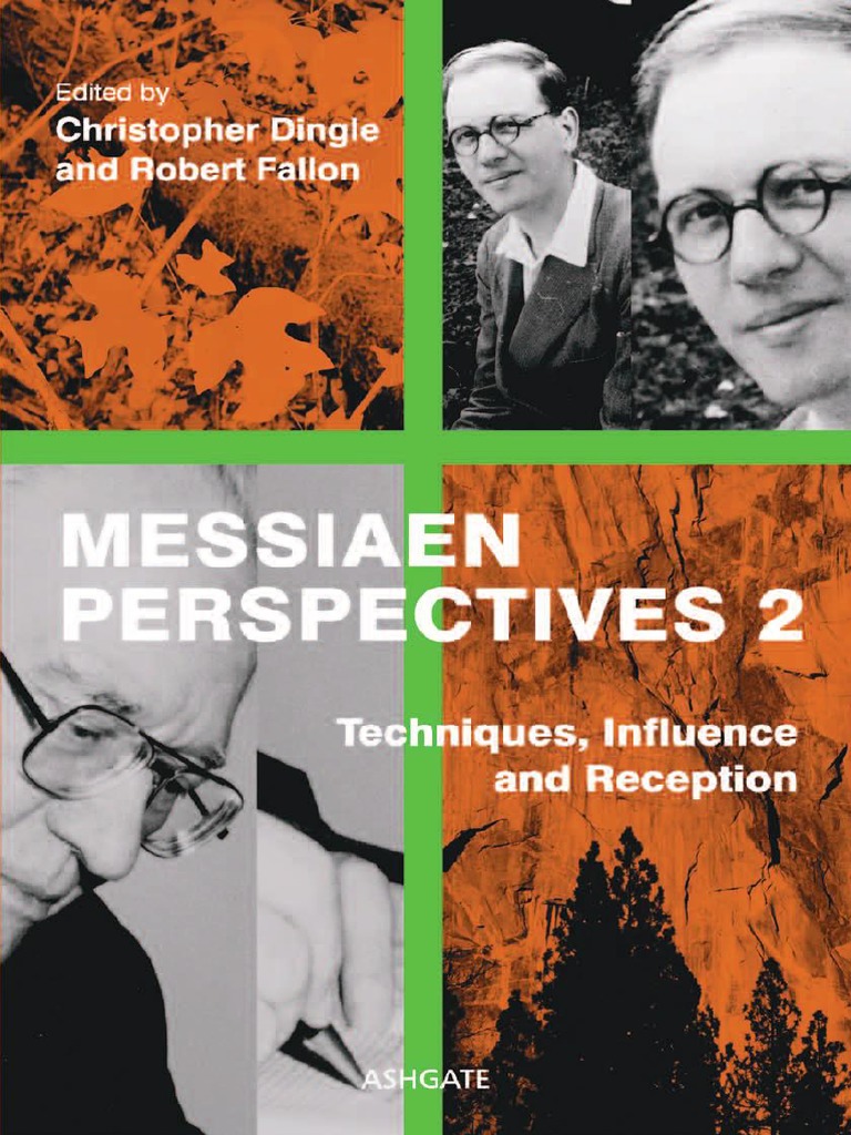 Messiaen Perspectives 2 Techniques, Influence and Reception | PDF