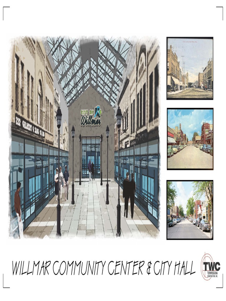 Willmar 10 Investors' proposal for Willmar Community Center and City Hall