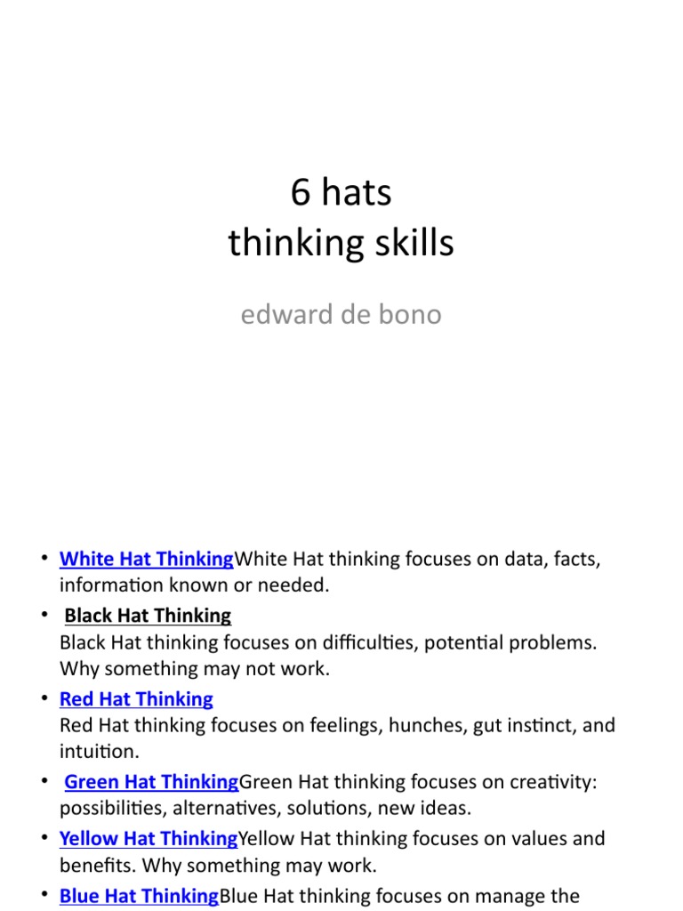 6 Hats Thinking Skills: Edward de Bono | PDF | Cognition ...