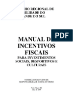 Manual Incentivos Fiscais para Investimentos Sociais Desportivos e Culturais - RS