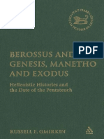 (Library of Hebrew Bible - Old Testament Studies 433) Russell Gmirkin - Berossus and Genesis, Manetho and Exodus. Hellenistic Histories and The Date of The Pentateuch (2006, T&T Clark Int'l) PDF
