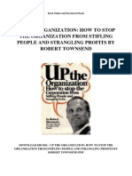 Up The Organization How To Stop The Organization From Stifling People and Strangling Profits by Robert Townsend PDF