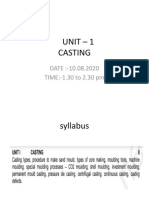 Unit - 1 Casting: DATE:-10.08.2020 TIME:-1.30 To 2.30 PM