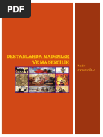 Destanlarda Madenler Ve Madenci̇li̇k