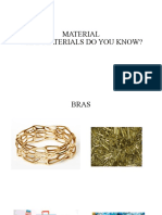 Material What Materials Do You Know?