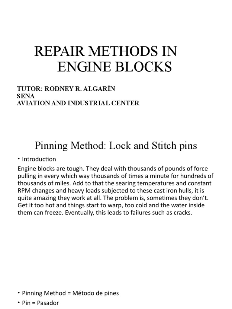 Repair Methods in Engine Blocks Tutor Rodney R. Algarín Sena Aviation