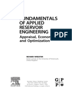 Fundamentals of Applied Reservoir Engineering: Appraisal, Economics, and Optimization
