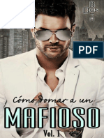 Trilogía Mafioso 1 Cómo Domar A Un Jefe de La Mafia - DonBoth PDF
