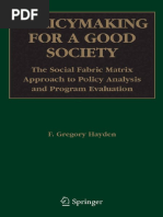 HAYDEN - Policymaking for a good society the social fabric matrix approach to policy analysis and program evaluation