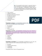 Propiedades químicas físicas mecánicas ecológicas tecnológicas